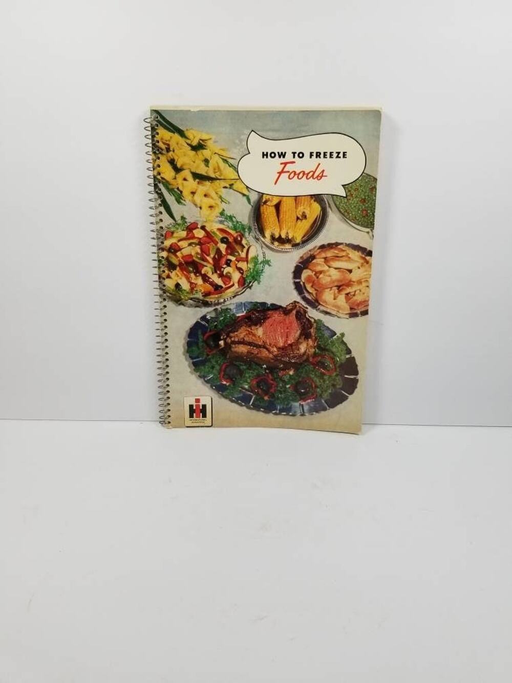 Vintage 1951 International Harvester How to Freeze Foods Cookbook Spiral Booklet